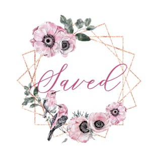 Saved Rose Gold Watercolor Flower Frame T-Shirt