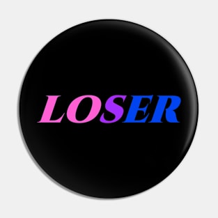 LOSER - Bisexual Flag Pin