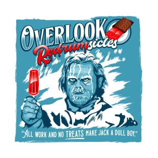 Overlook Redrumsicles (Collab with GoodIdeaRyan) T-Shirt