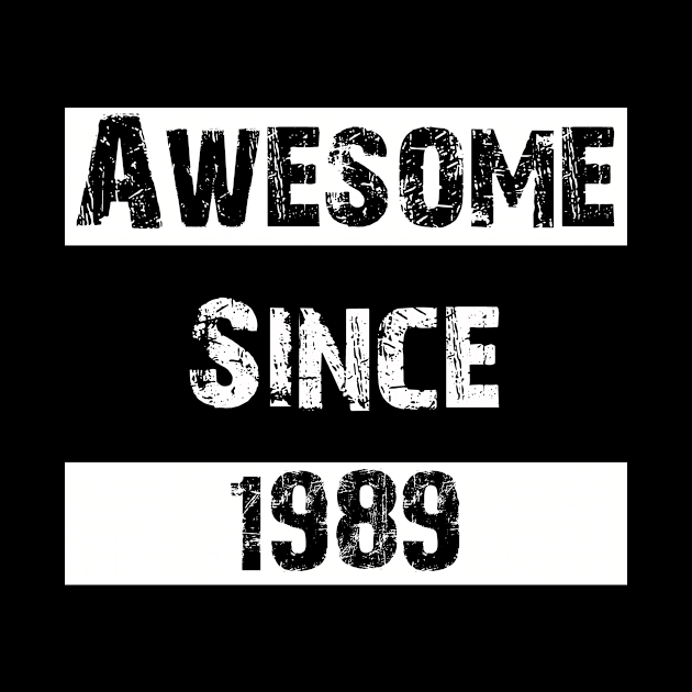 AWESOME SINCE 1989 by MSDDesign