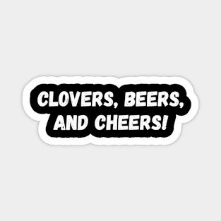 Clovers, beers, and cheers! St. Patrick’s Day Magnet