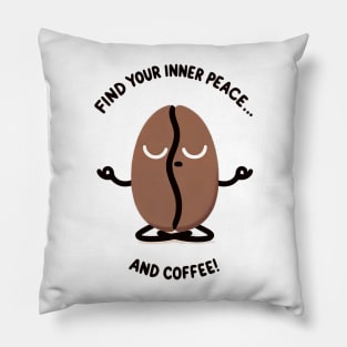 Find your inner peace and coffee! Pillow