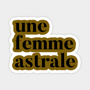 une femme astrale Magnet