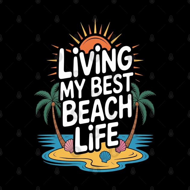 Living My Best Beach Life Sunset Summer Tropical by Succultist