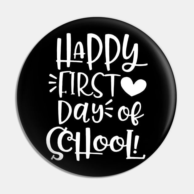 Happy First Day Of School Pin by stevanie