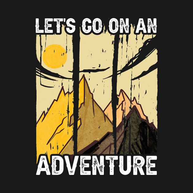 Let's Go On An Adventure by TK Store