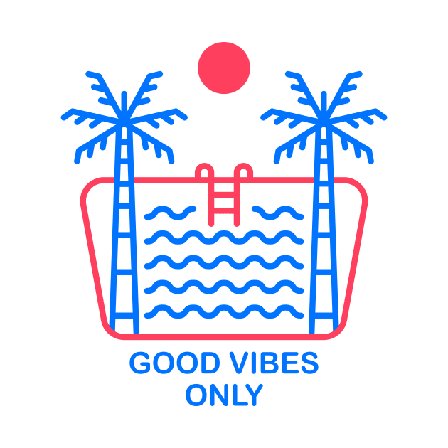 Good Vibes Only by VEKTORKITA