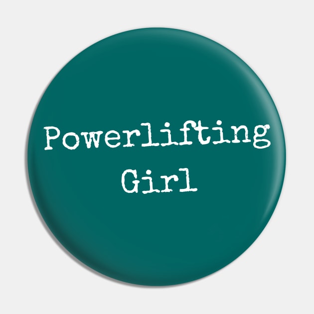 Powerlifting Girl Simple Pin by High Altitude