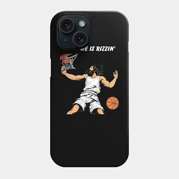 He is Rizzin funny Jesus Phone Case by Dylante