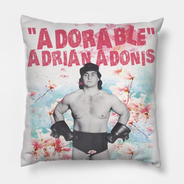 "Adorable" Adrian Adonis Pillow by ifowrestling