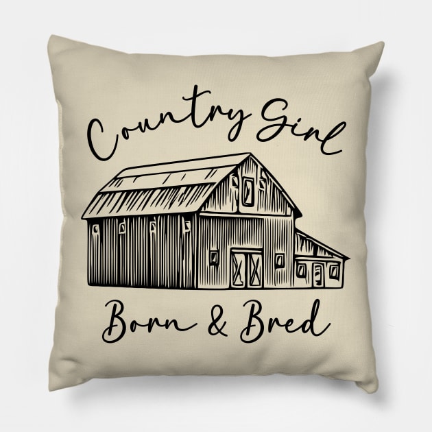 Country Girl Born & Bred Pillow by KayBee Gift Shop