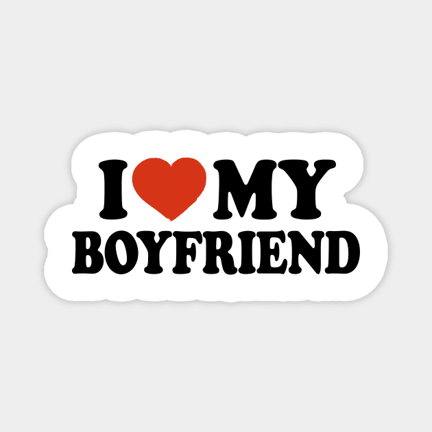 I Love My Boyfriend Magnet by Saulene