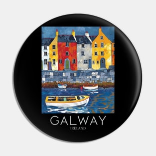 A Pop Art Travel Print of Galway - Ireland Pin