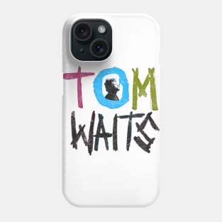 Tom Waits for No Man Phone Case