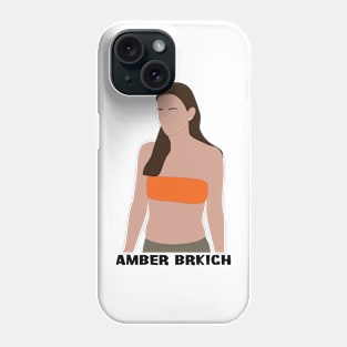 Amber Brkich Phone Case