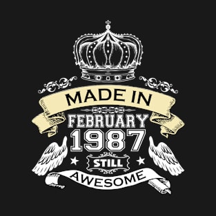 Made in February 1987 Still Awesome T-Shirt