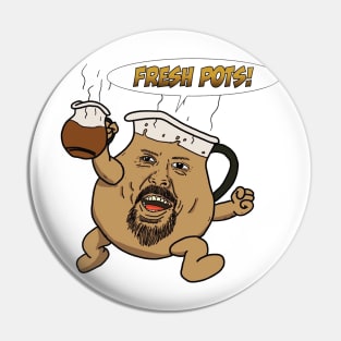 Fresh Pots! Pin