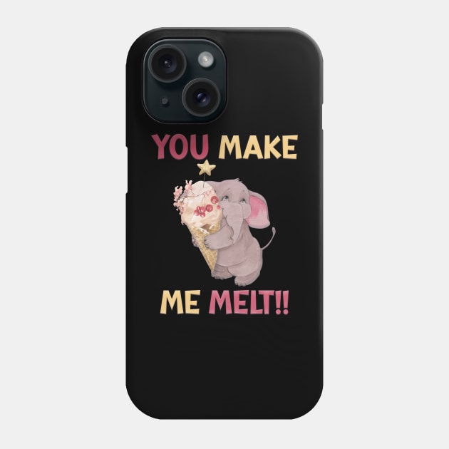 You Make Me Melt Phone Case by Kacpi-Design