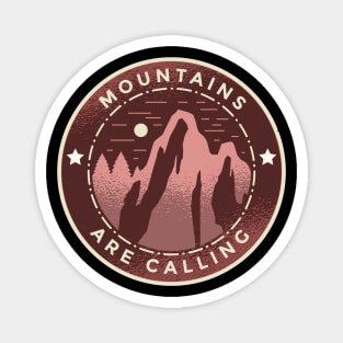 Mountains are Calling !!  Vacation Quote Magnet