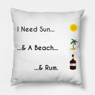 Sun, Beach, Rum. Pillow