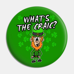 What's The Craic Leprechaun St. Patrick's Day 2022 Pin