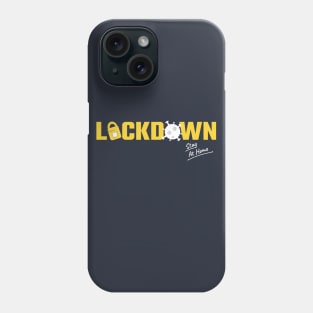 Lockdown and stay at home Phone Case