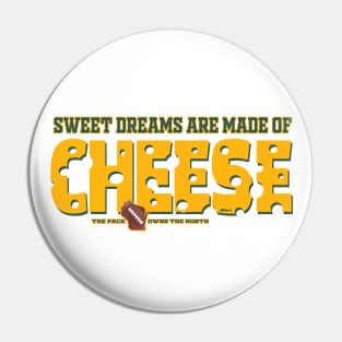 Sweet dreams are made of cheese Pin