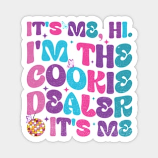 It's Me Hi I'm The Cookie Dealer It's Me Girls Scout Troop Scouting Magnet