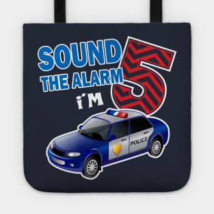 Sound the alarm I'm 5..5th birthday gift Tote