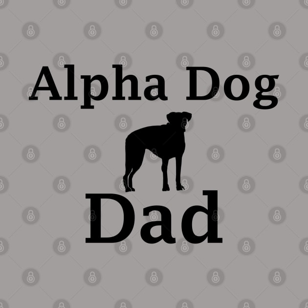 Alpha Dog Dad by Comic Dzyns