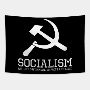 Socialism - An ideology immune to facts and logic Tapestry