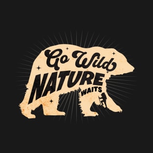 Go Wild Nature Waits T-Shirt