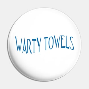 WARTY TOWELS Pin