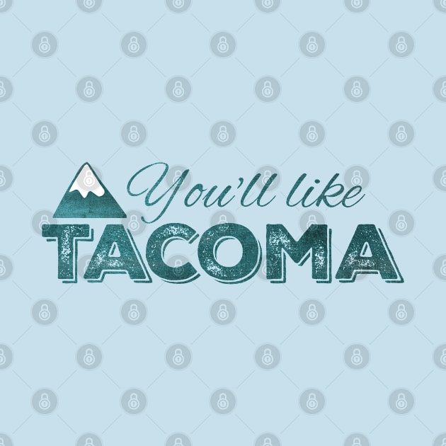 You'll like Tacoma: Green Foil by Bri the Bearded Spoonie Babe