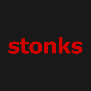 stonks red T-Shirt