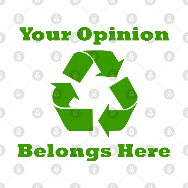 Your Opinion Belongs Here (Recycled) by Maries Papier Bleu