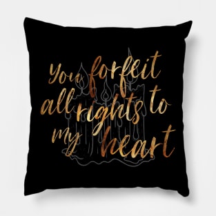 You Forfeit All Rights to my Heart Pillow