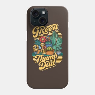 Green Thumb Dad | Father's Day | Dad Lover gifts Phone Case