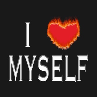 I Heart Myself T-Shirt