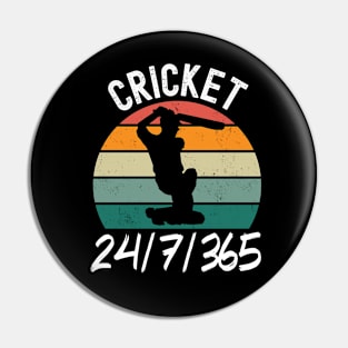 Cricket 24/7/365 Pin