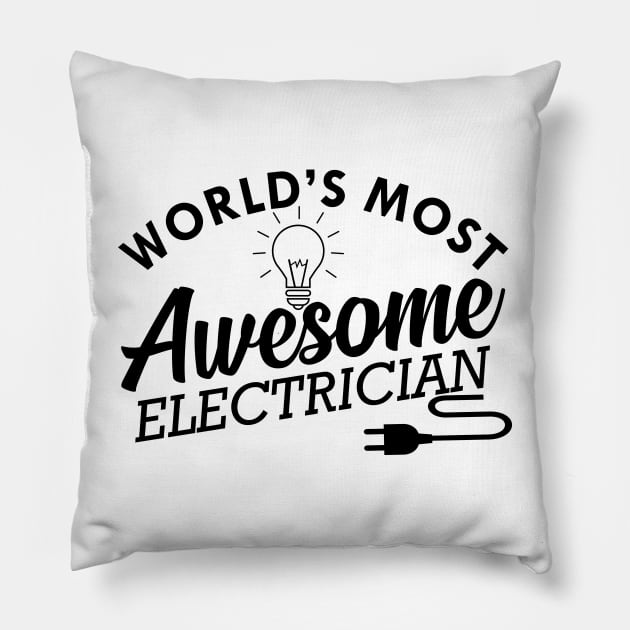 Electrician - World's most awesome electrician Pillow by KC Happy Shop