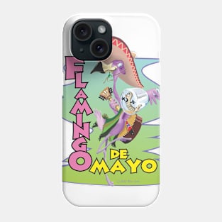 Flamingo De Mayo Phone Case