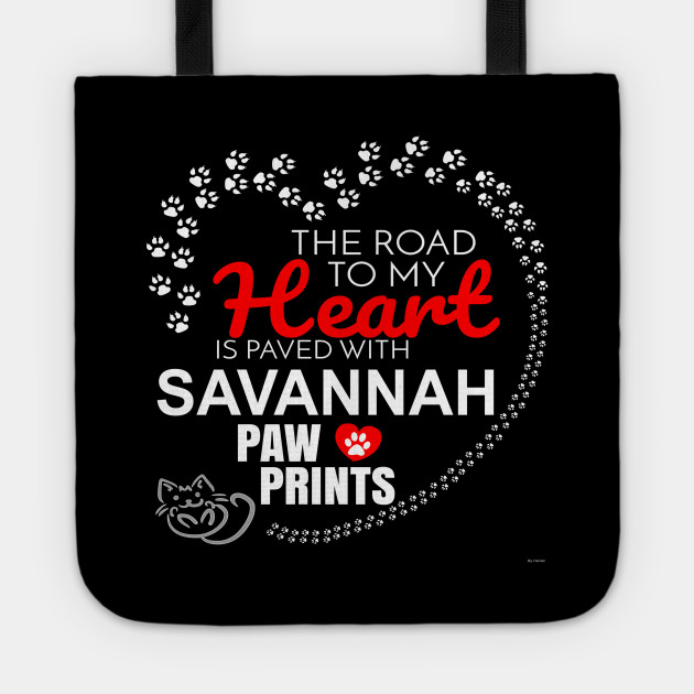 My Savannah Paw Prints - Gift For Savannah Parent