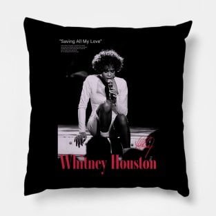 Whitney Houston Saving All My Love Pillow