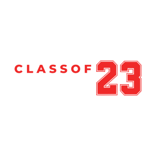 Class of  2023 T-Shirt