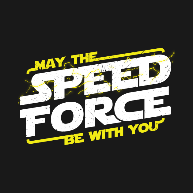 Disover MAY THE SPEED FORCE BE WITH YOU - The Flash - T-Shirt