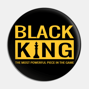 Black King The Most Powerful Piece In The Game, Black Men, Black Lives Matter Pin