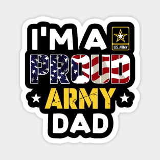 I'm a Proud Army DAD USA American Flag Family Solider Magnet