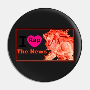 I Love RapTheNews Pin