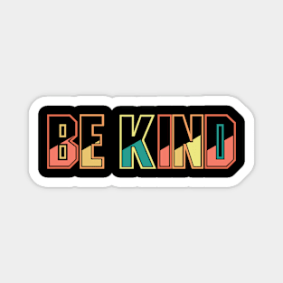 Be Kind Cool New Color Magnet